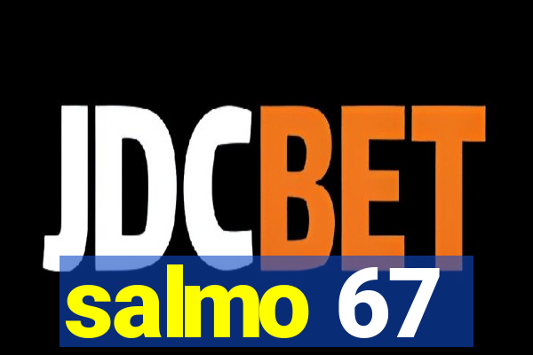 salmo 67